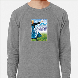 The Sound of Music My Favorite Musical The Sound Of Music Sweatshirts