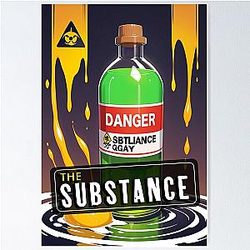 The substance Poster