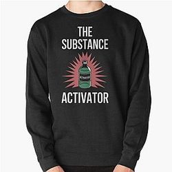 The Substance - danger Pullover Sweatshirt