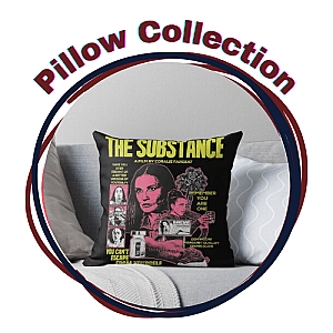 The Substance Pillows