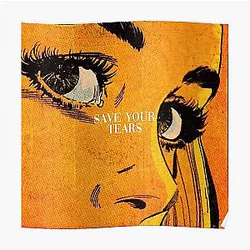 The Weeknd Posters - Save Your Tears Poster RB3006