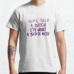 The Weeknd T-Shirts - Never Need a B-tch Classic T-Shirt RB3006