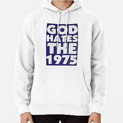 The 1975 Hoodies - GOD HATES THE 1975 Pullover Hoodie RB2510