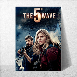 The 5th Wave is a sci-fi action film The 5Th Wave Posters