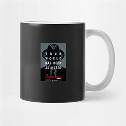 The Adjustment Bureau was released in 2011 The Adjustment Bureau Mugs