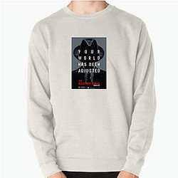 The Adjustment Bureau was released in 2011 The Adjustment Bureau Sweatshirts