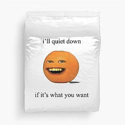 Annoying Orange I Know You Duvet Cover