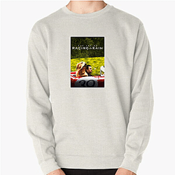 The Art of Racing in the Rain The Best Drama Movie The Art Of Racing In The Rain Sweatshirts