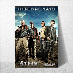 Dominate Like The A Team The A Team Posters