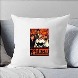 Stay Strong With The A Team The A Team Pillows Cover