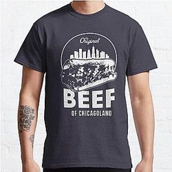 The Original Beef Of Chicagoland - The Bear Classic T-Shirt RB2709
