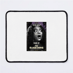 The Blackening was directed by Tim Story The Blackening Mouse Pads