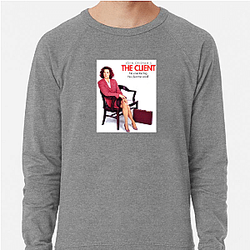 The Client My Favorite Legal Film The Client Sweatshirts