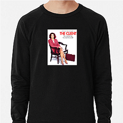 The Client My Favorite Legal Film The Client Sweatshirts