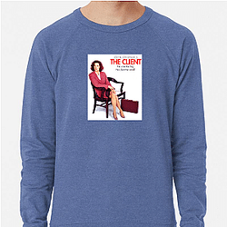 The Client My Favorite Legal Film The Client Sweatshirts