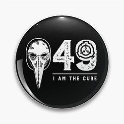 SCP-049 Plague Doctor SCP Foundation - I Am The Cure Pin
