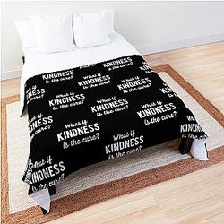 What If Kindness Is The Cure #1|Perfect Gift Comforter