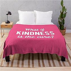 What If Kindness Is The Cure #3 Throw Blanket
