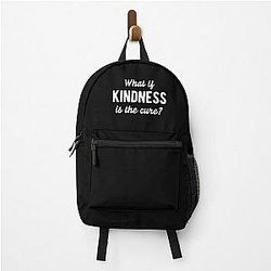 What If Kindness Is The Cure #6 Backpack