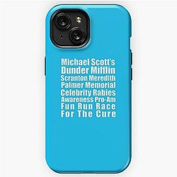 Michaels Scott's Dunder Mifflin Scranton Meredith Palmer Memorial Celebrity Rabies Awareness Pro-Am Fun Run Race For The Cure iPhone Tough Case