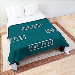The Fray Comforter