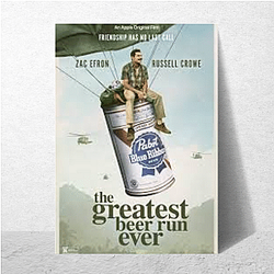 True Story The Greatest Beer Run Ever Posters