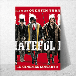The Hateful Eight is set in post Civil War America The Hateful Eight Posters