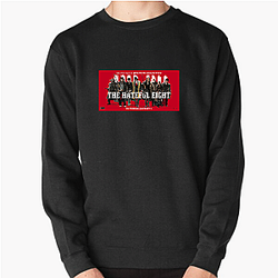 The Hateful Eight is set in post Civil War America The Hateful Eight Sweatshirts