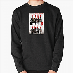 The Hateful Eight was directed by Quentin Tarantino The Hateful Eight Sweatshirts