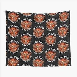 Mockingjay - If We Burn You Burn Us Tapestry