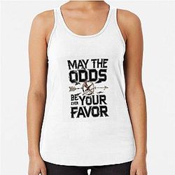 May the Odds Be Ever in Your Favor Hunger Games Fan Art Racerback Tank Top