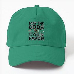 May the Odds be Ever in Your Favor - Hunger Games Fan Art Dad Hat