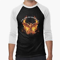 Mockingjay If We Burn You Burn With Us Baseball Sleeve T-Shirt