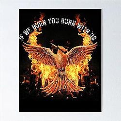 Mockingjay - If We Burn You Burn Us Poster