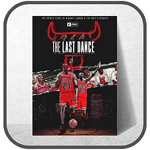 The Last Dance Posters