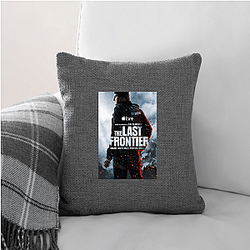 The Last Frontier is a reality TV series The Last Frontier Pillows Cover