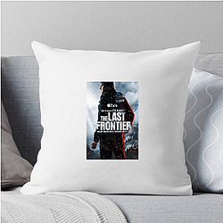 The Last Frontier is a reality TV series The Last Frontier Pillows Cover