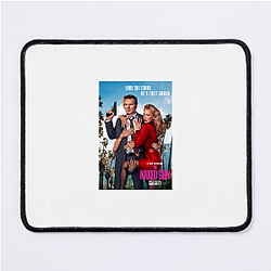 The Naked Gun is a comedy film The Naked Gun Mouse Pads