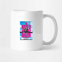 The Naked Gun is based on the TV series Police Squad The Naked Gun Mugs