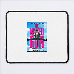 The Naked Gun is based on the TV series Police Squad The Naked Gun Mouse Pads