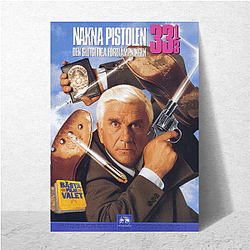 The Naked Gun is a parody of police films The Naked Gun Posters