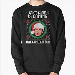 The Office Sweatshirts - The office Santa Claus is coming That's what she said Pullover Sweatshirt RB1801