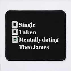 Mentally Dating Theo James Mouse Pad