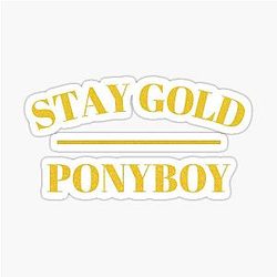 The Outsiders Stay Gold Typography Sticker