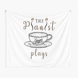 The Pianist Plays Coffee Tapestry