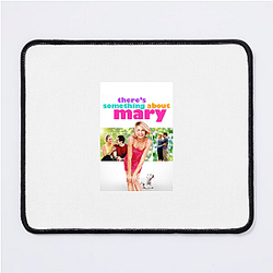 Unlikely Suitors Theres Something About Mary Mouse Pads