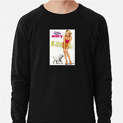 Offbeat Romantic Chaos Theres Something About Mary Sweatshirts