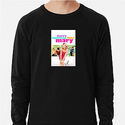 Unlikely Suitors Theres Something About Mary Sweatshirts