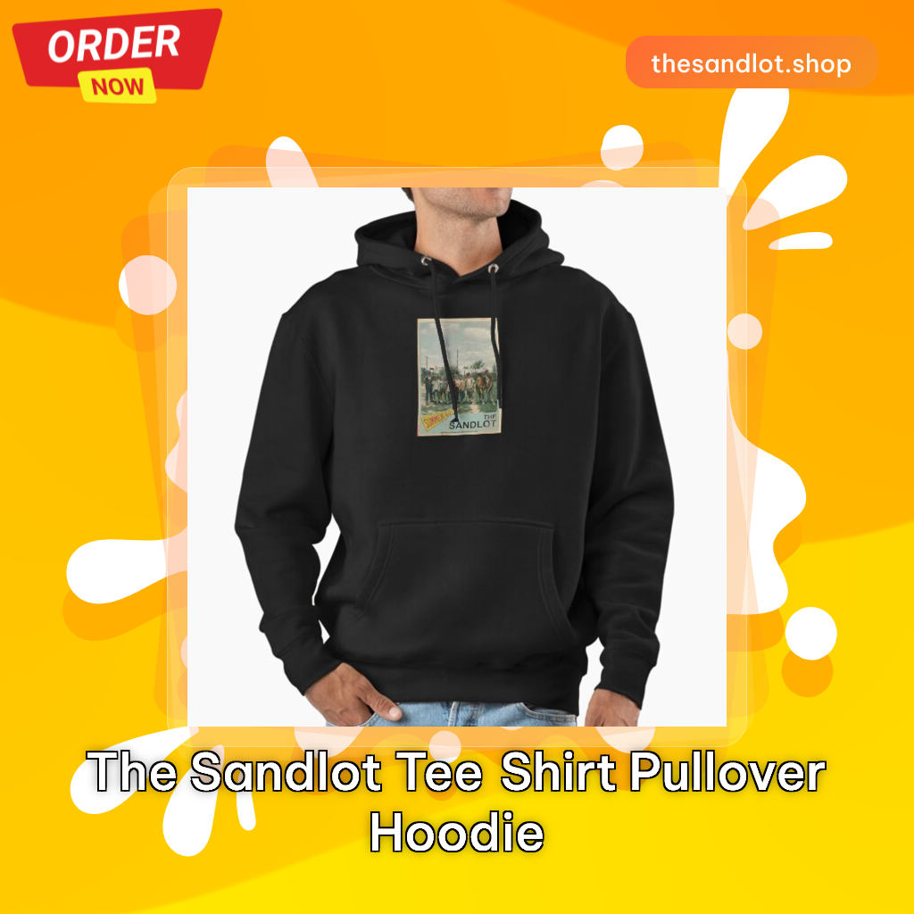 The Sandlot Tee Shirt Pullover Hoodie