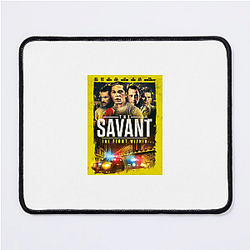 The Savant is a thriller and drama show The Savant Mouse Pads